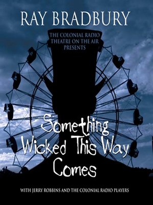 cover image of Something Wicked This Way Comes